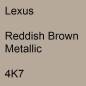 Preview: Lexus, Reddish Brown Metallic, 4K7.